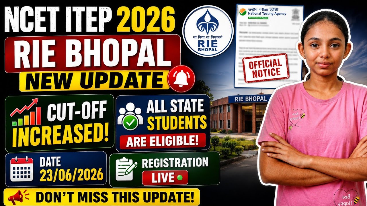 🚨 RIE Bhopal Registration LIVE 2026 | Cut-Off Increased 😱 | All States students Eligible Now!