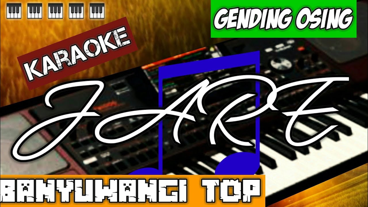 JARE - KARAOKE GENDING OSING BANYUWANGI -( versi dangdut koplo)  KORG PA 1000 VERSIONAL