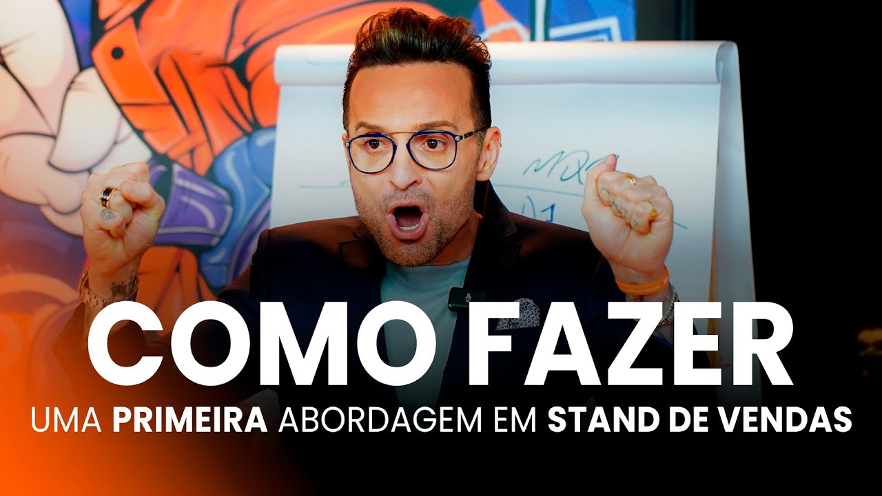 Como fazer uma PRIMEIRA abordagem em STAND DE VENDAS | Guilherme Machado