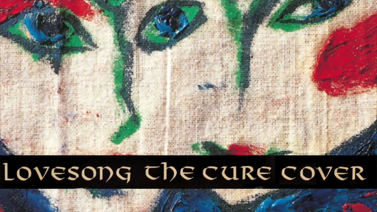 Love Song | The Cure Cover by dEk101