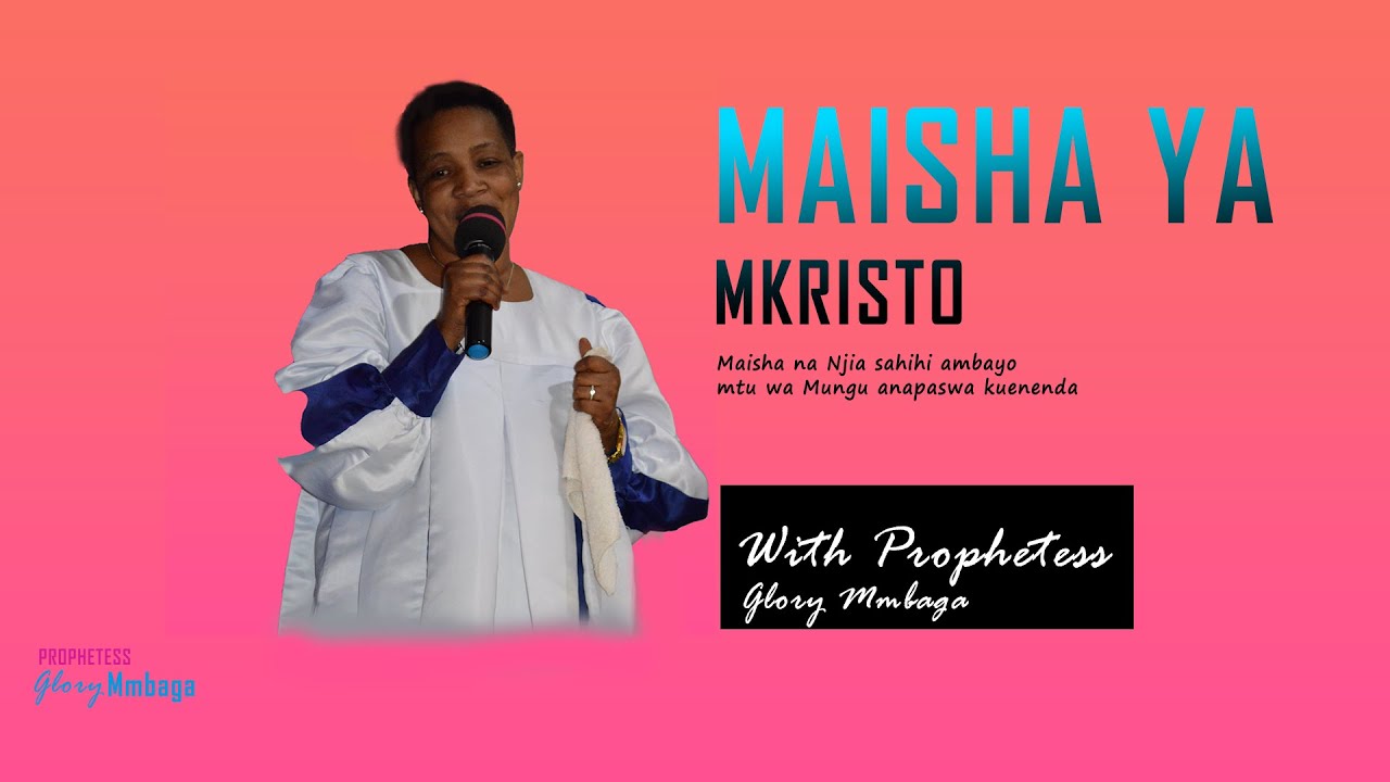 NENO: MAISHA YA MKRISTO PT 1 | Neno na Nabii Glory Mmbaga