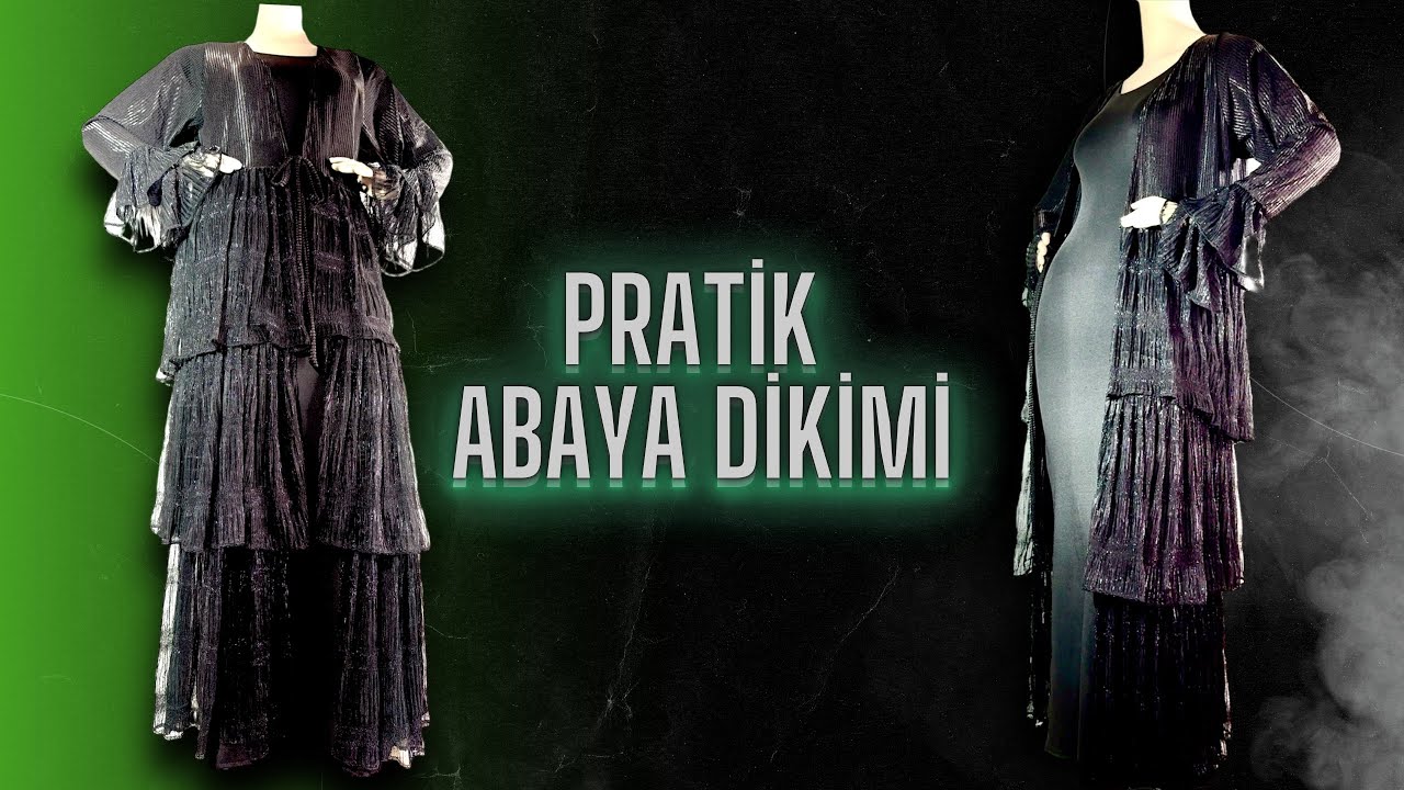 Kat Kat Fırfırlı Abaya Pratik Dikimi