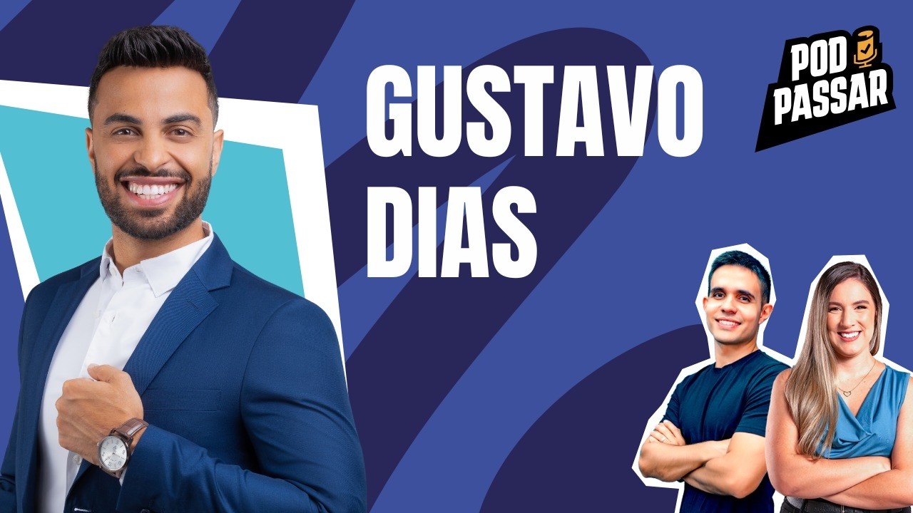 Gustavo Dias - Servidor MPU e especialista em concursos DF - PodPassar #105