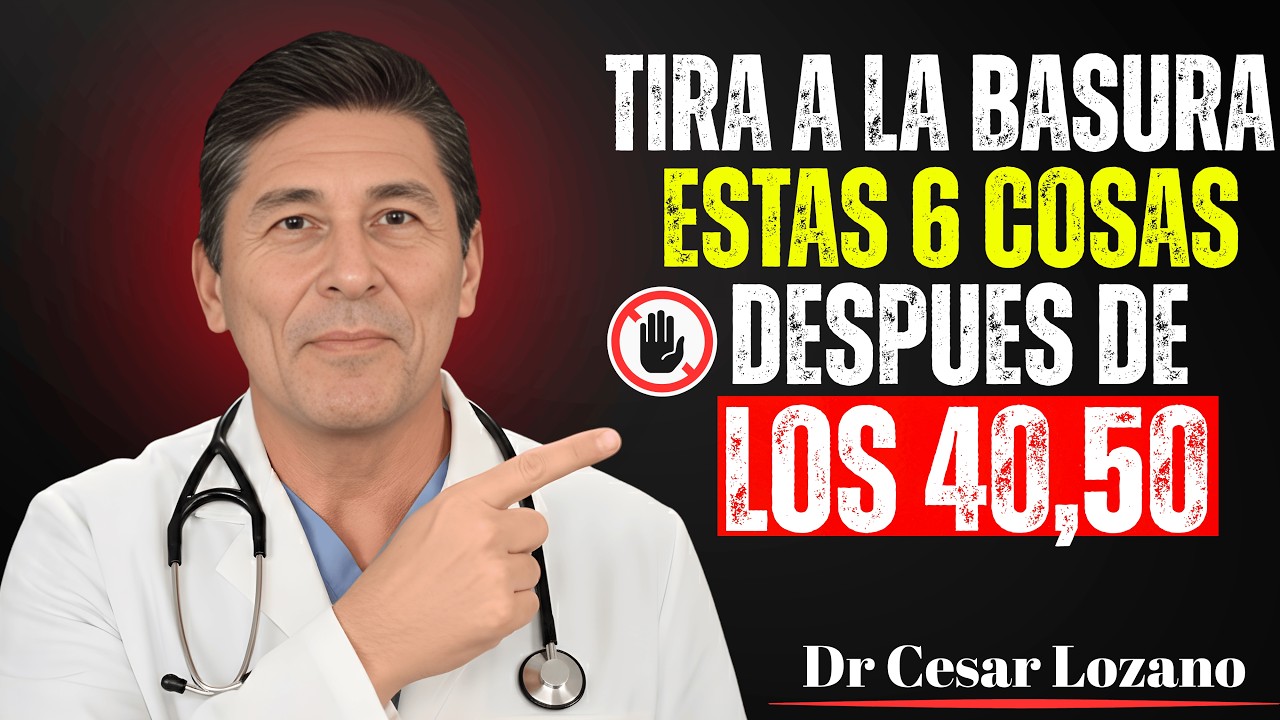 ✨ QUITA estas 6 Cosas de tu VIDA para SER FELIZ Después de los 40, 50   Dr Cesar Lozano ✨