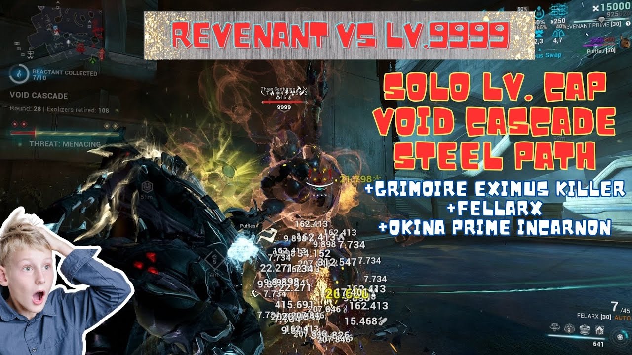 Revenant Solo Void Cap Lv.9999 Void Cascade | Grimoire Thrax Killer | Okina Incarnon | Fellarx
