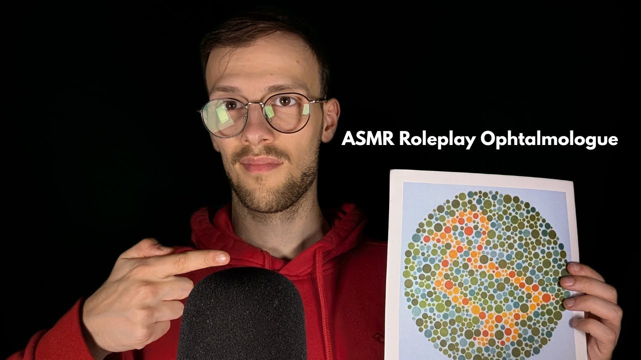 ASMR Roleplay Ophtalmologue