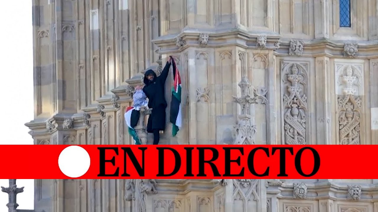🔴 DIRECTO | La policía intenta llegar hasta un hombre que ha trepado por el Big Ben