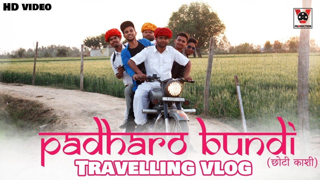 Padharo Bundi|Travel Vlog Video|RJ 08|1 N Only Aditya !|Rahul Meena|V production
