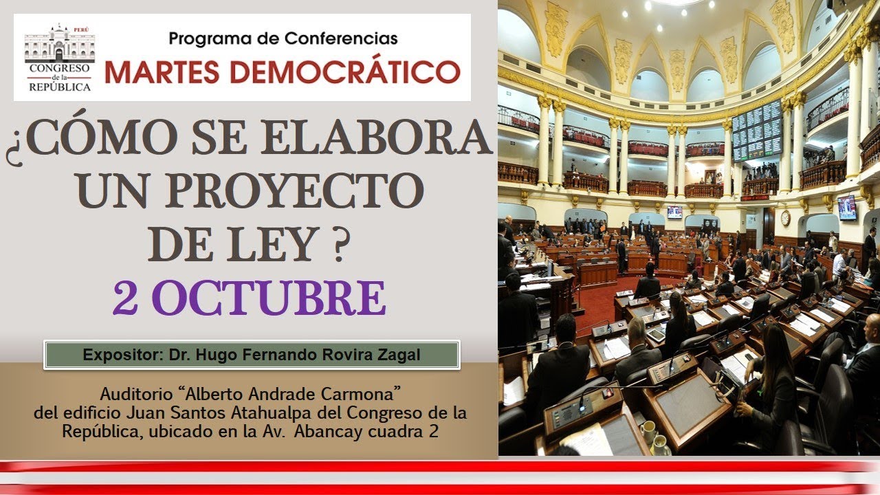 Conferencia &iquest;C&oacute;mo se elabora un Proyecto de Ley?