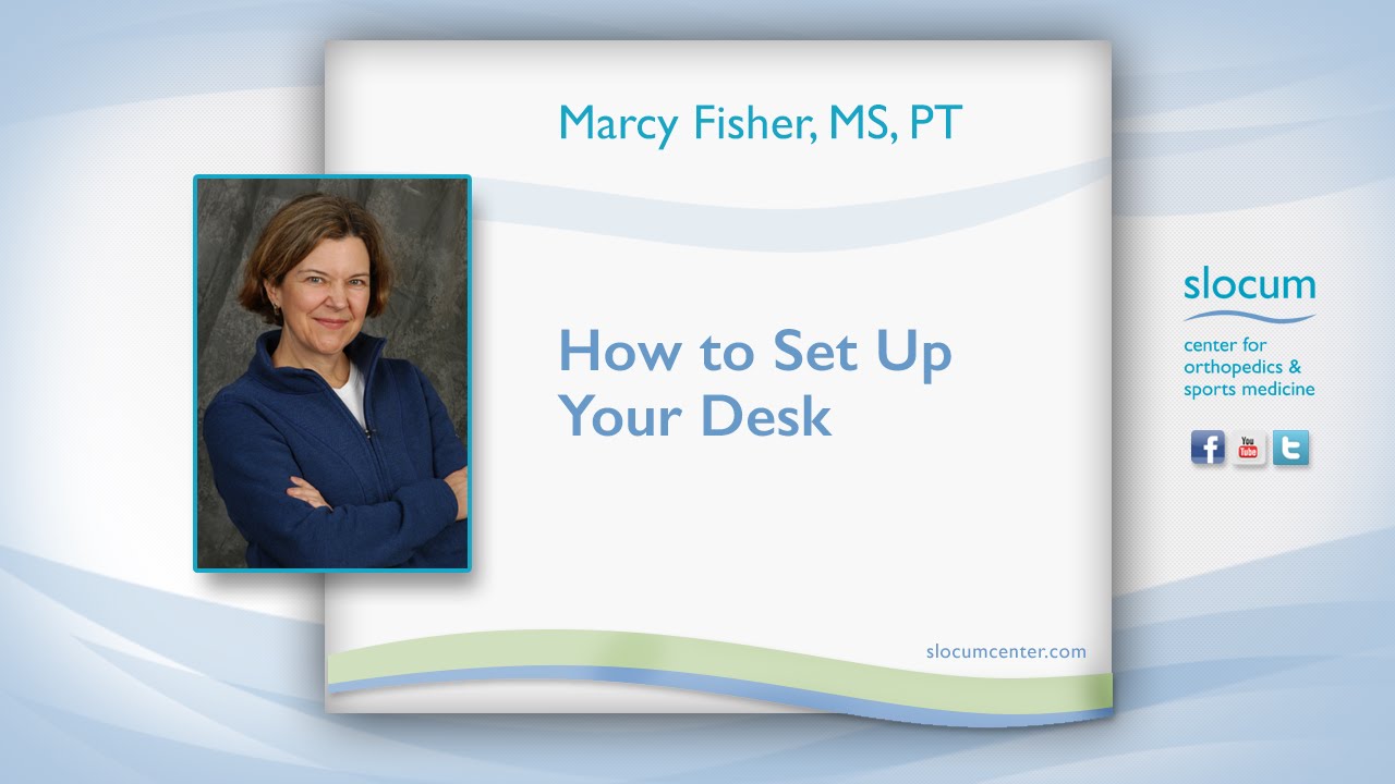 Desk Ergonomics with Marcy