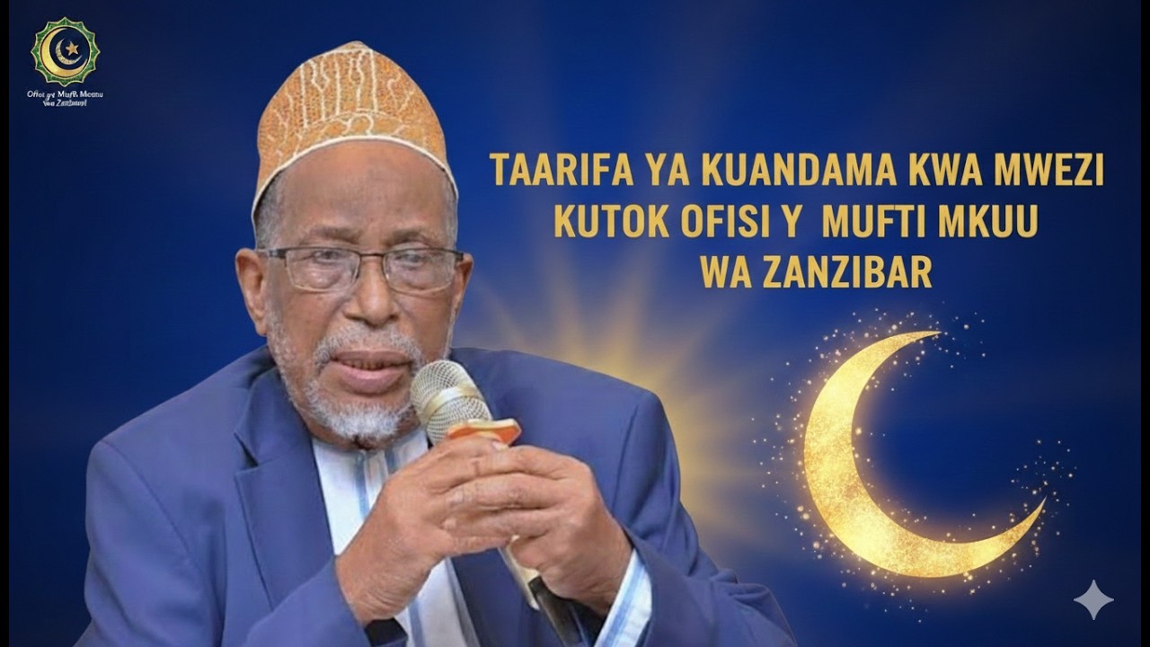 #LIVE🔴 TAARIFA YA KUANDAMA KWA MWEZI KUTOKA OFISI YA MUFTI MKUU WA ZANZIBAR.