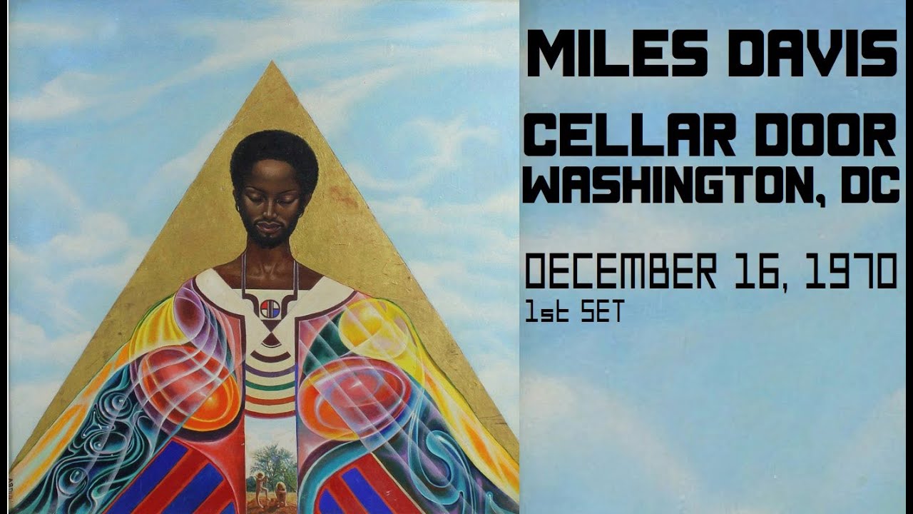Miles Davis- December 16, 1970 Cellar Door Club, Washington D.C. (1st set)