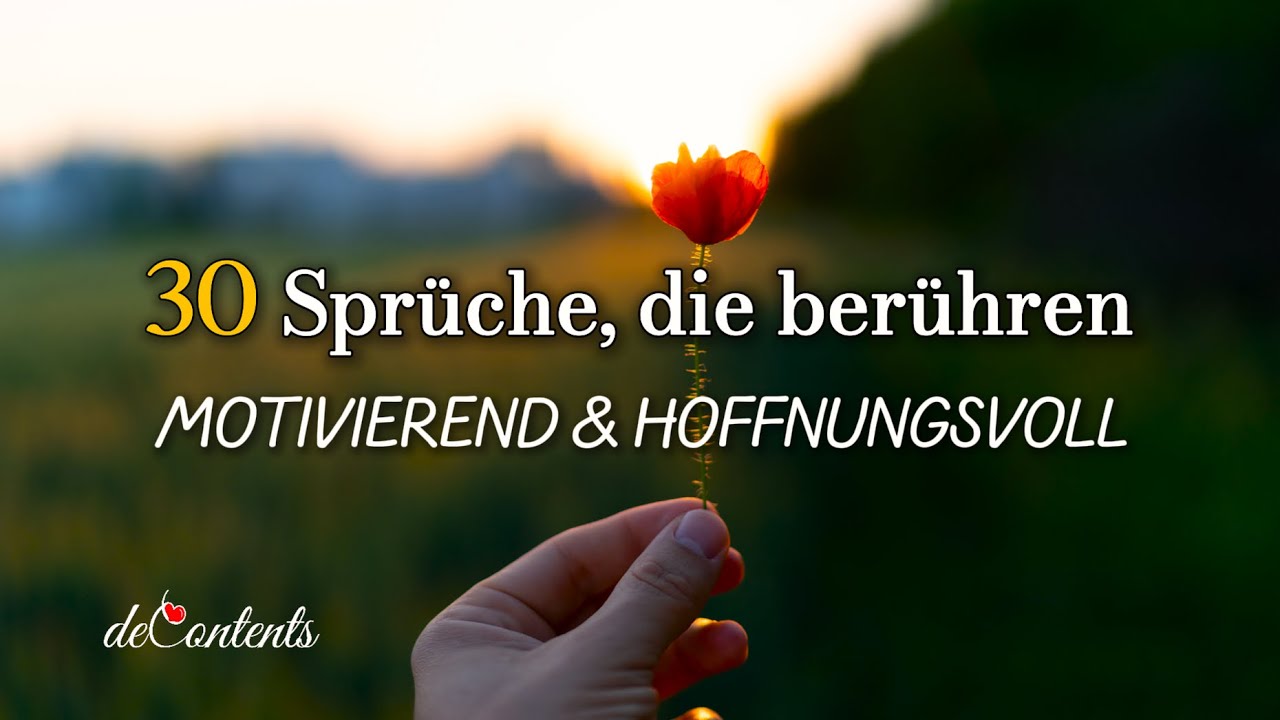 30 berührende Zitate, die dein Herz öffnen | mit wunderschönem Naturvideo in 4K Ultra HD