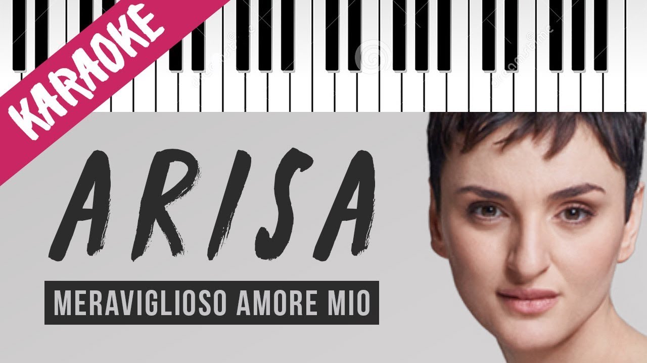 Arisa | Meraviglioso Amore Mio // Piano Karaoke con Testo