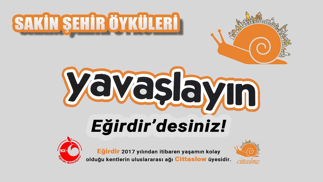 CittaSlow Eğirdir. Документальный фильм Chill City Stories. (Часть 7)