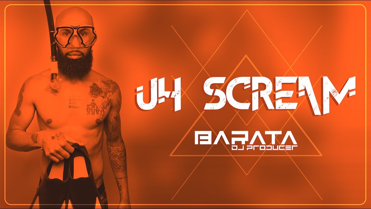 Dj Barata - Uh Scream (Original) 2k17