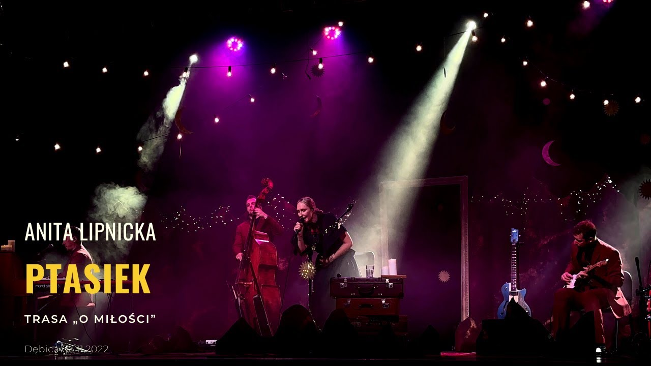 Anita Lipnicka - Ptasiek, Dębica 06.11.2022 [ 4K ] [ Dolby Vision ]