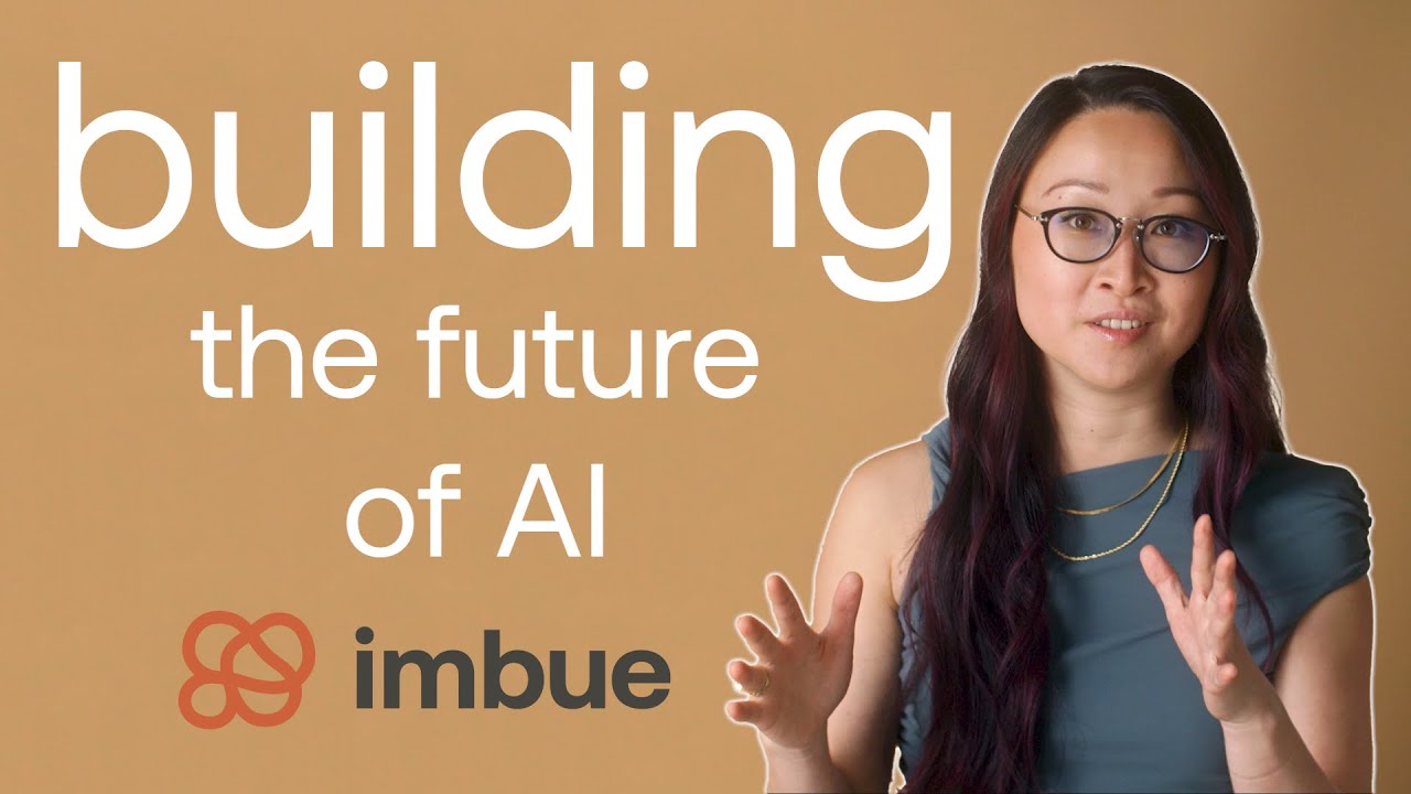 Imbue: Building the future of AI