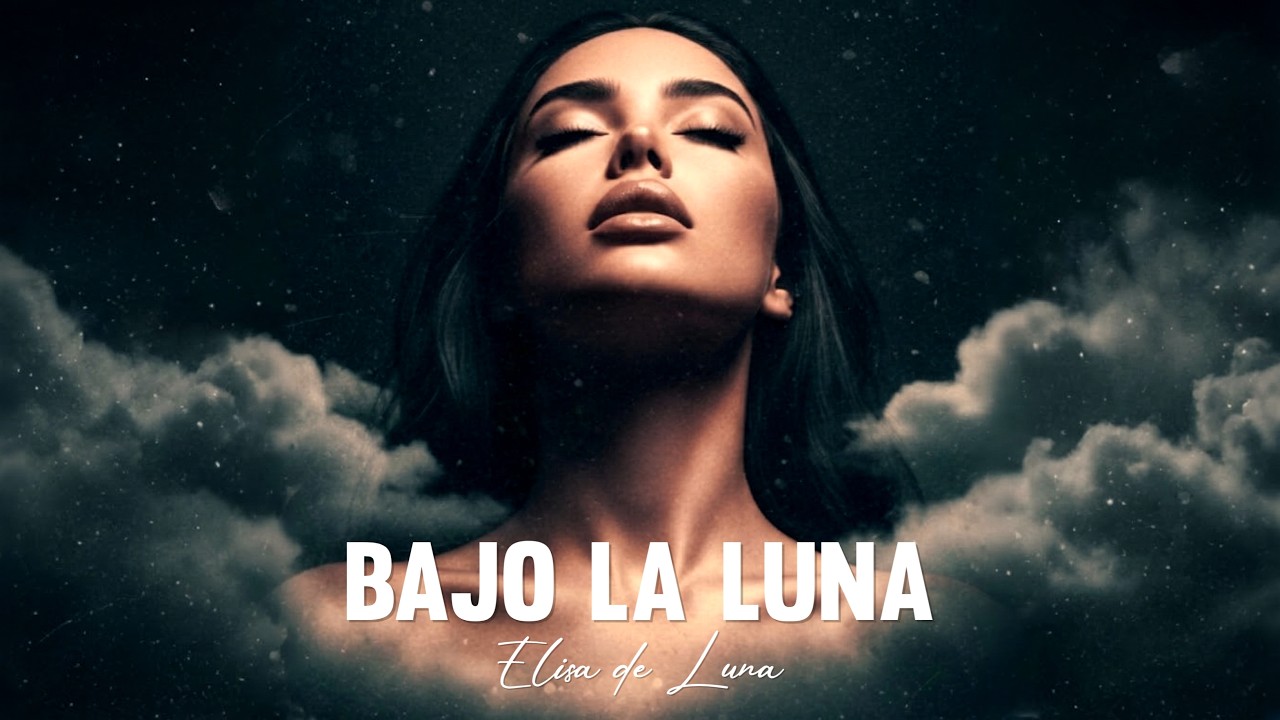 Elisa de Luna - Bajo la Luna