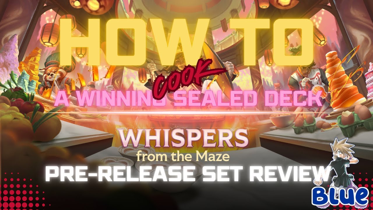 HOW TO WIN!/Play Your Altered SEALED Events - Whispers from the Maze Prerelease Set Review