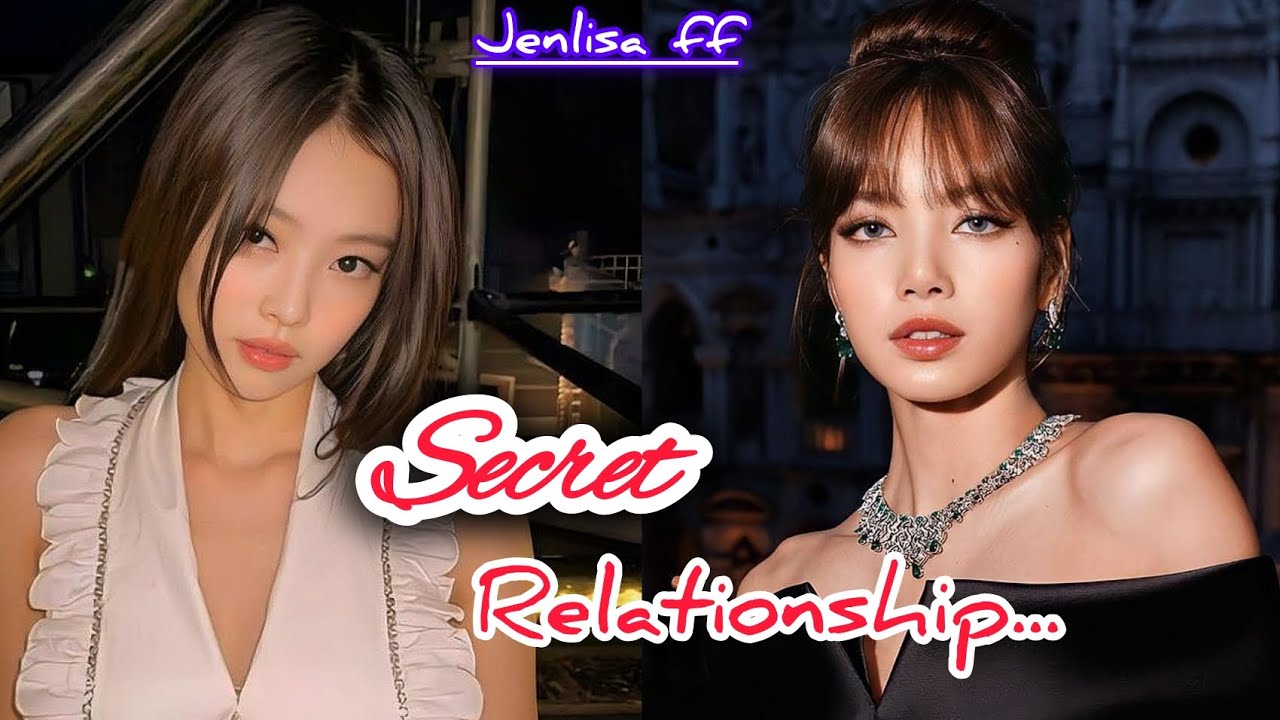 Secret Relationship 1/2 | Jenlisa ff