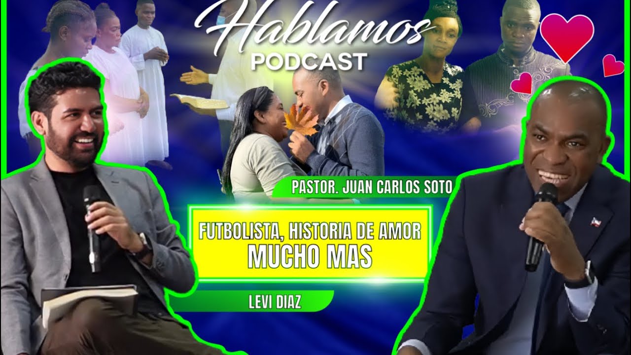 Podcast: Hablamos // Con nuestro pastor: (Juan Carlos Soto)