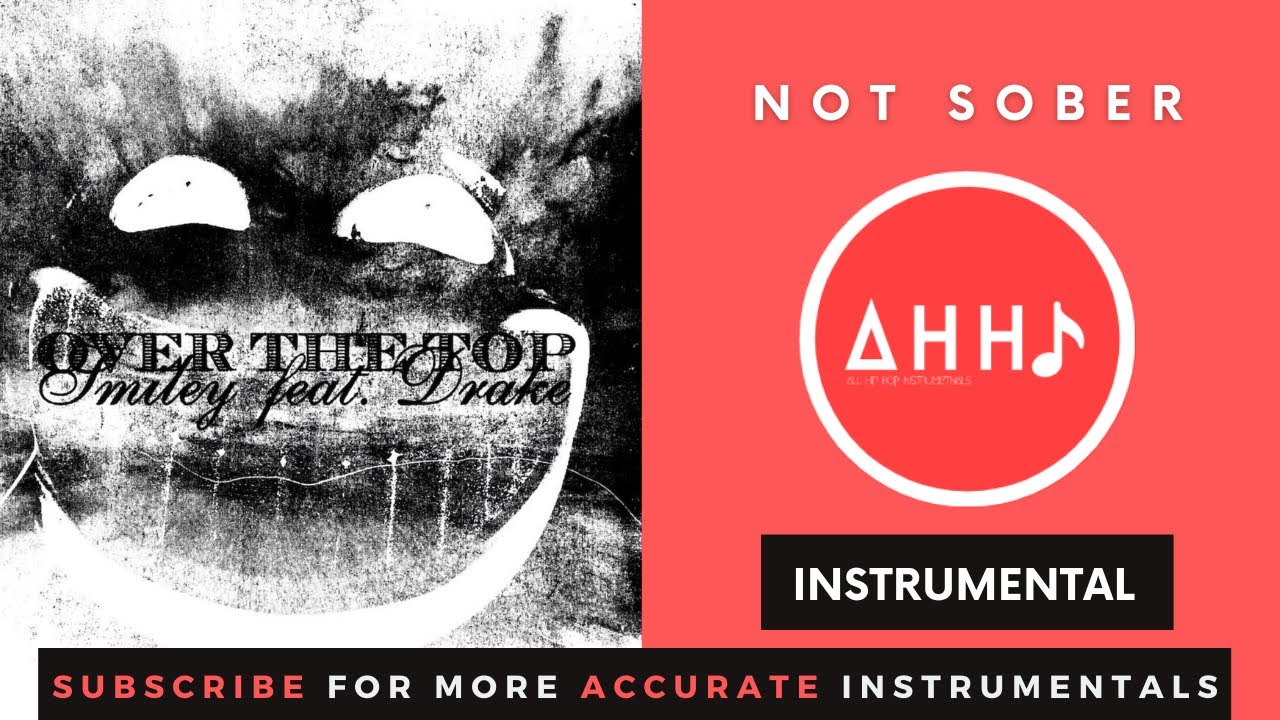 Smiley - Over The Top (feat. Drake) [Instrumental] | Official Instrumental + MP3 Download