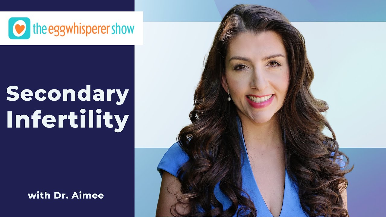 Secondary Infertility: Struggling to Conceive After First Baby