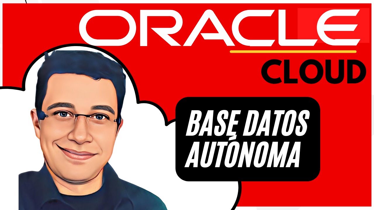 CREA YA! una Base de Datos Autonoma en OCI Oracle Cloud Infrastructure   al alcance tus manos