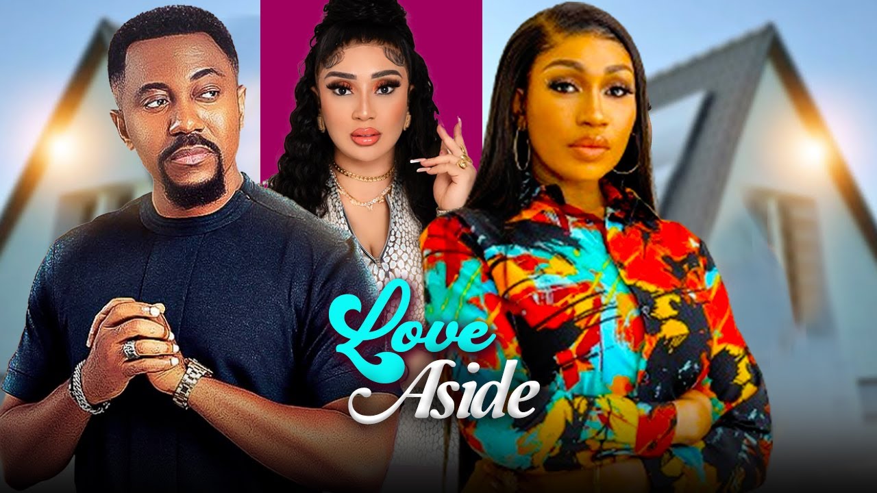 LOVE ASIDE (Full Movie) EBUBE NWAGBO, ROXY ANTAK, SUSAN ZAYAT | NIGERIAN MARRIAGE MOVIE