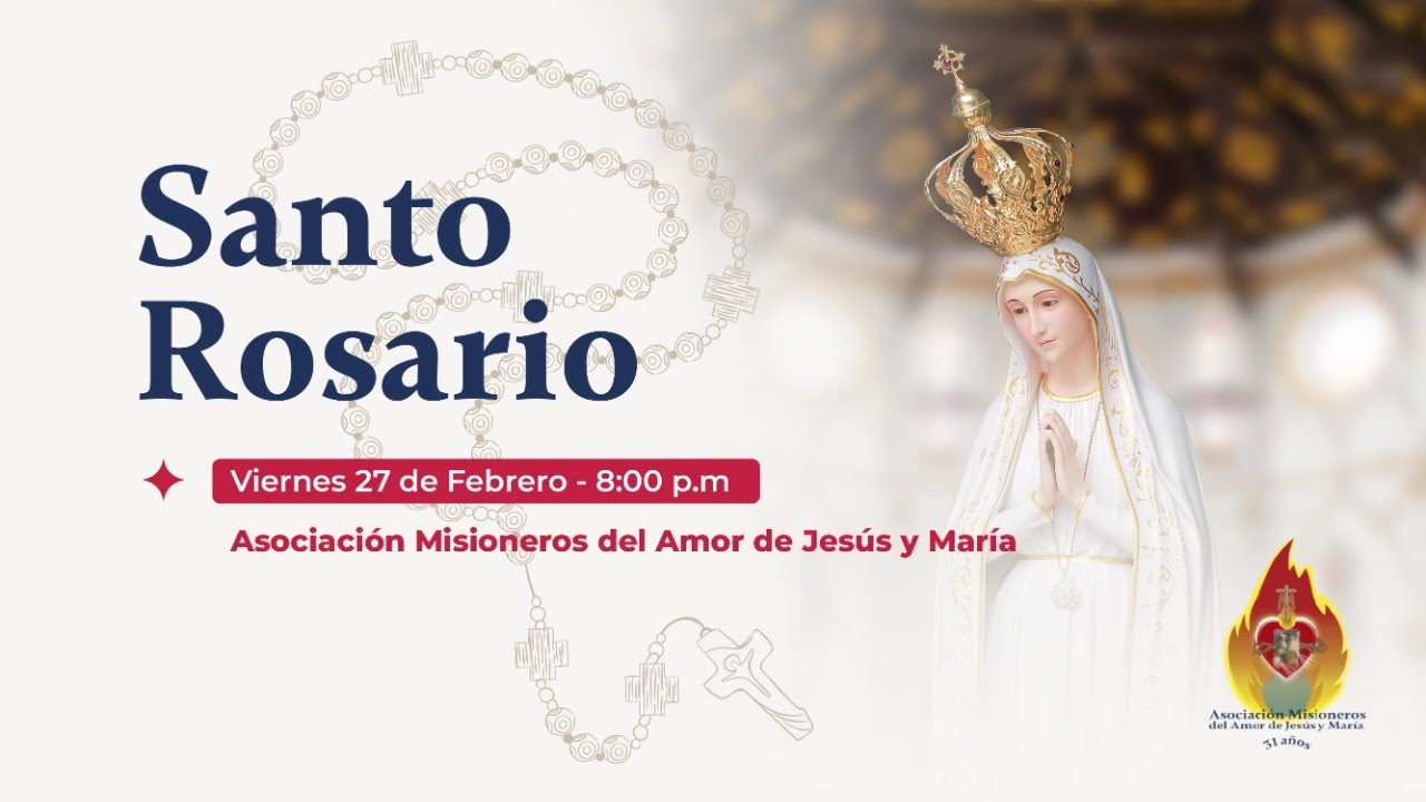 Rosario VIERNES 27 DE FEBRERO (Misterios Dolorosos)