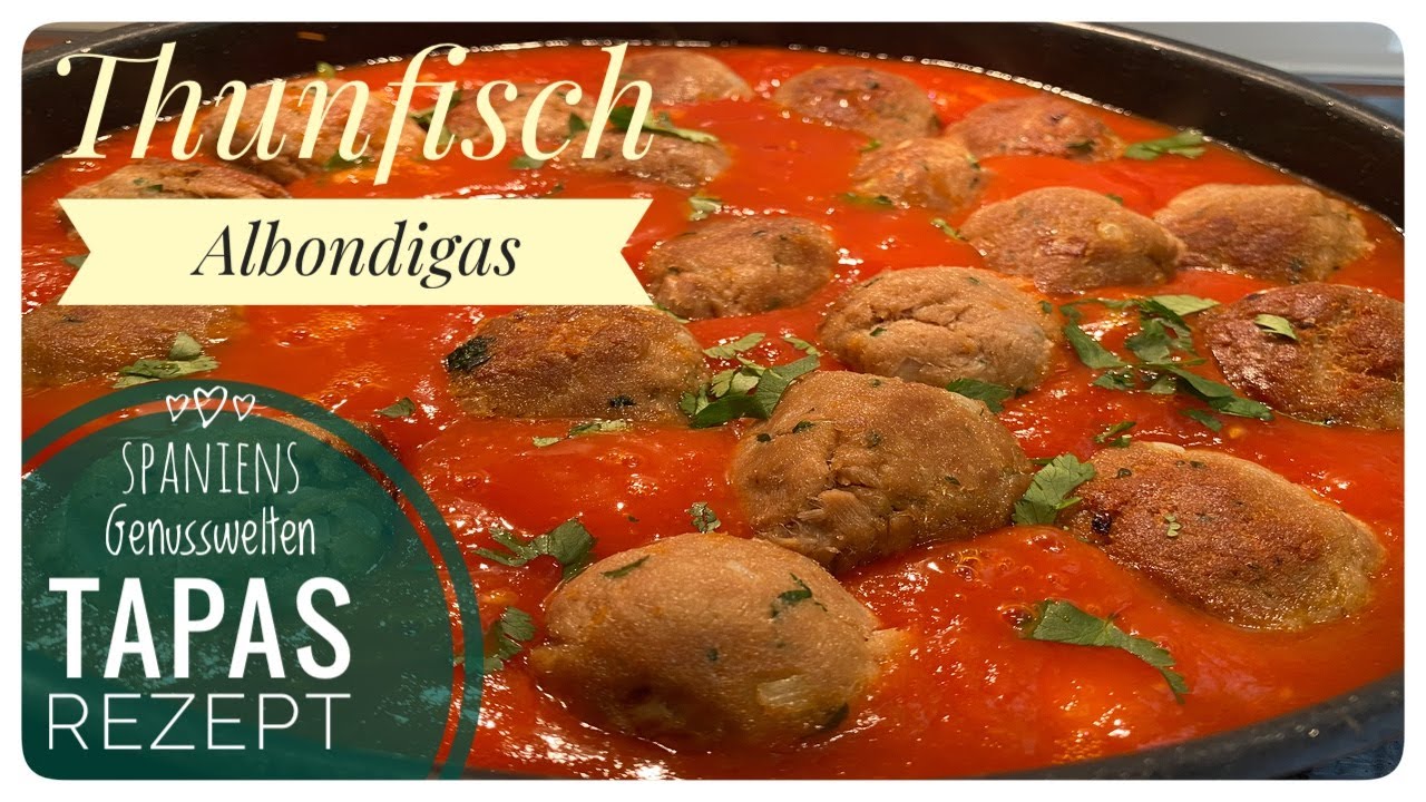 🇪🇸 Thunfisch Albondigas in Tomatensauce - Thunfisch vs. Hackfleischbällchen - wie magst Du sie ? 🇪🇸