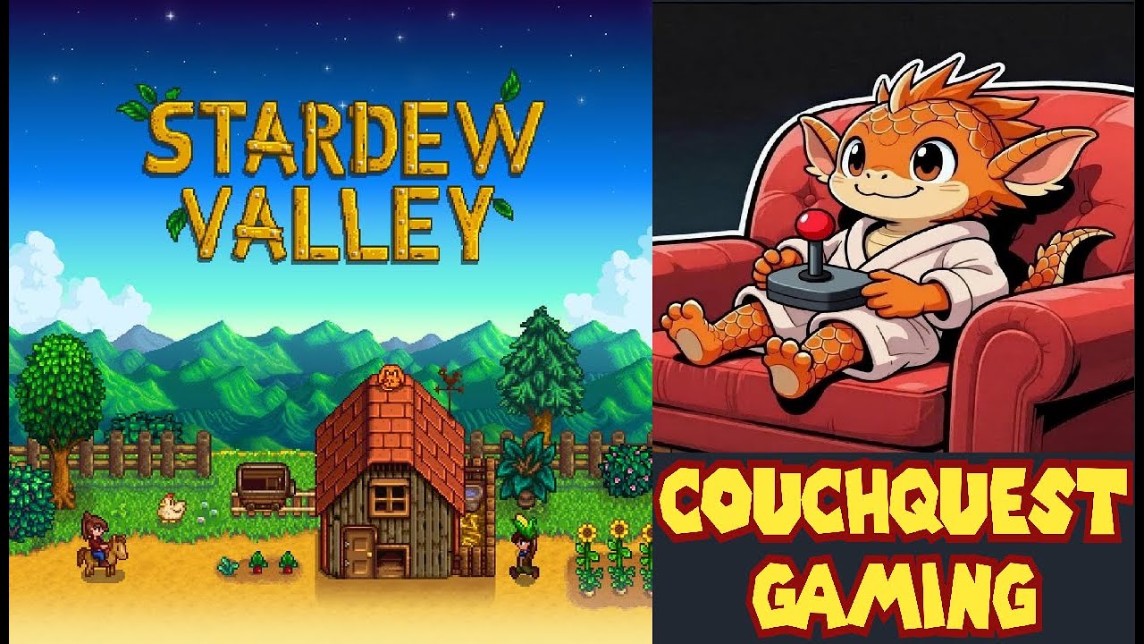 Stardew Valley #5 - CouchQuest Gaming
