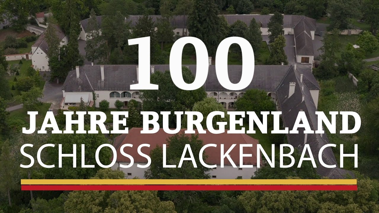Schloss Lackenbach - 100 Jahre Burgenland