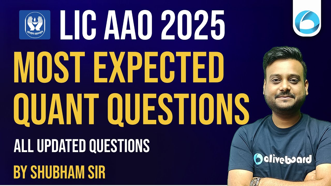 LIC AAO Quant 2025 | Quant Most Expected Questions | All Updated Questions | By Shubham Sir