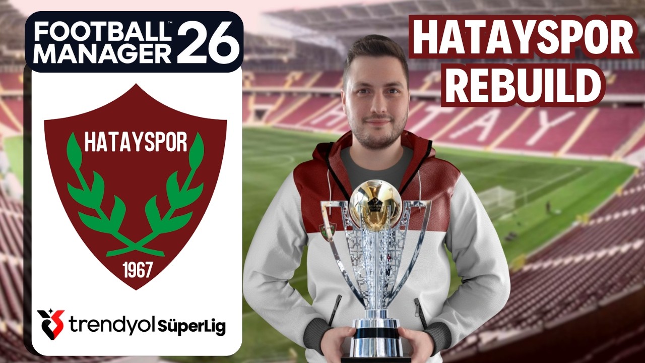 FM 2026 REBUILD | HATAYSPOR