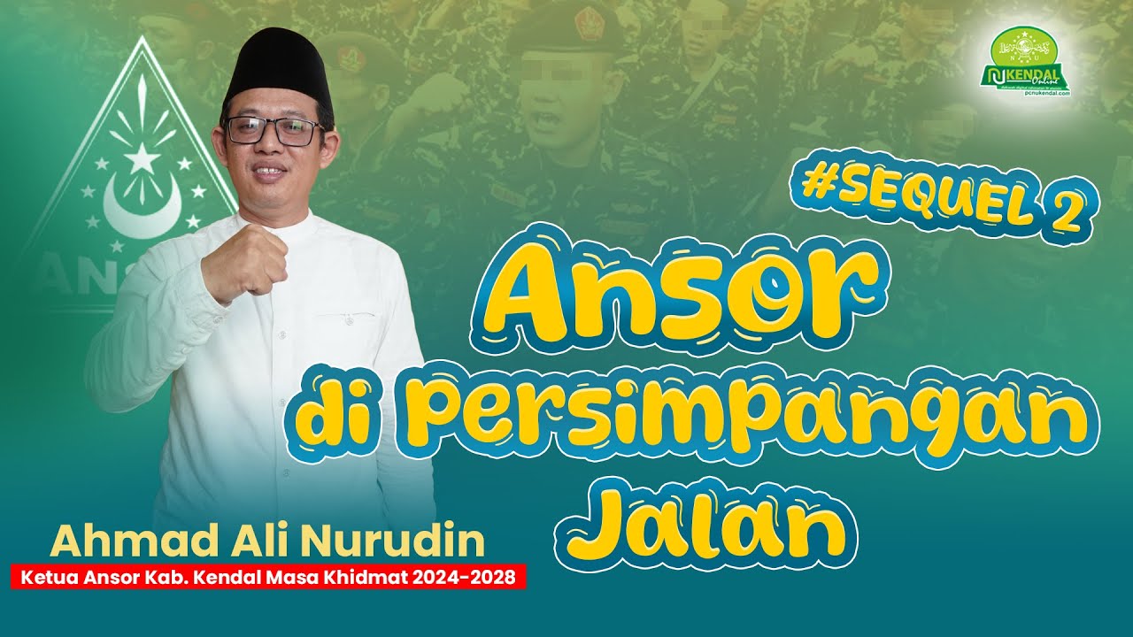 ANSOR KENDAL DIPERSIMPANGAN JALAN SEQUEL 2 | PODCAST