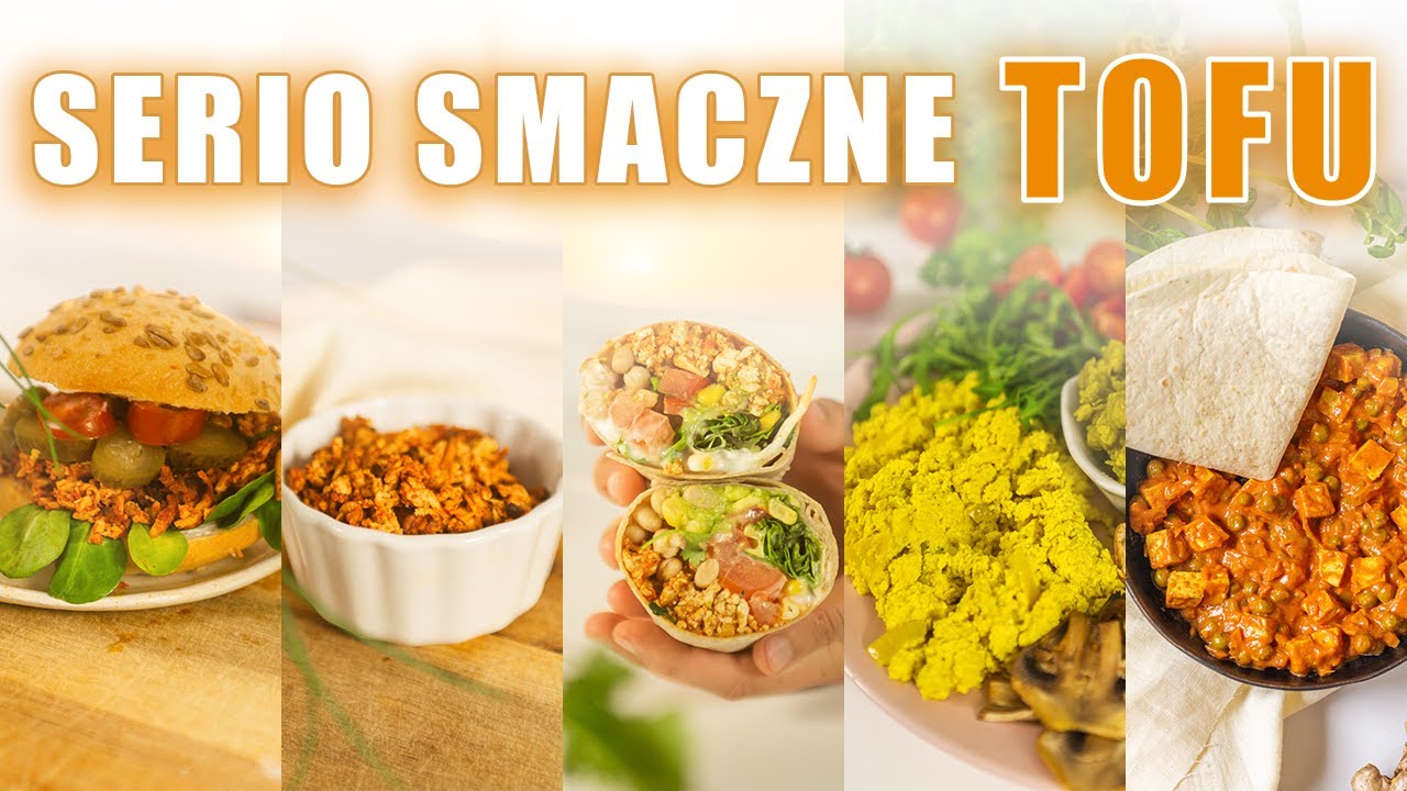 Serio smaczne tofu – 7 sposobów