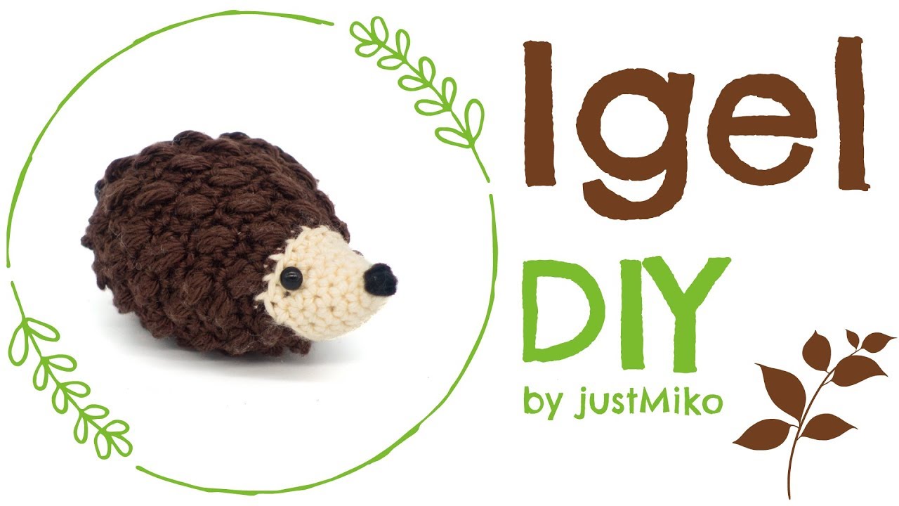 Igel häkeln 🍁 *Do it Yourself* Amigurumi | Herbst | by justMiko