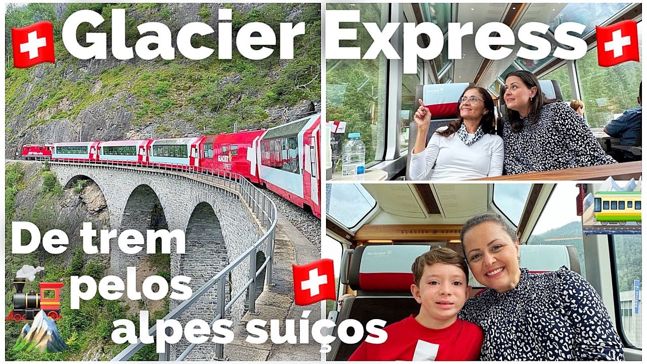 Glacier Express 🚂 A incrível viagem de trem pelos alpes suíços de St. Moritz a Zermatt 🇨🇭🚞