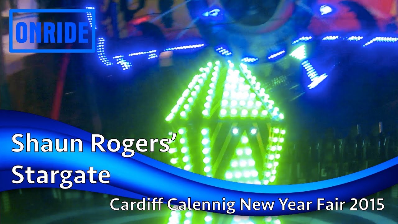 Shaun Rogers' Stargate Onride @ Cardiff Calennig New Year Fair 2015