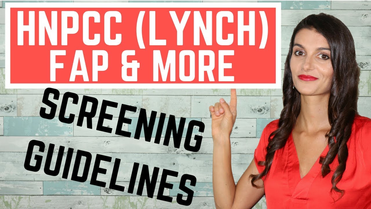 HNPCC (Lynch syndrome), FAP & more Hereditary CRC Screening Guidelines *USMLE STEPs 1, 2 & 3*
