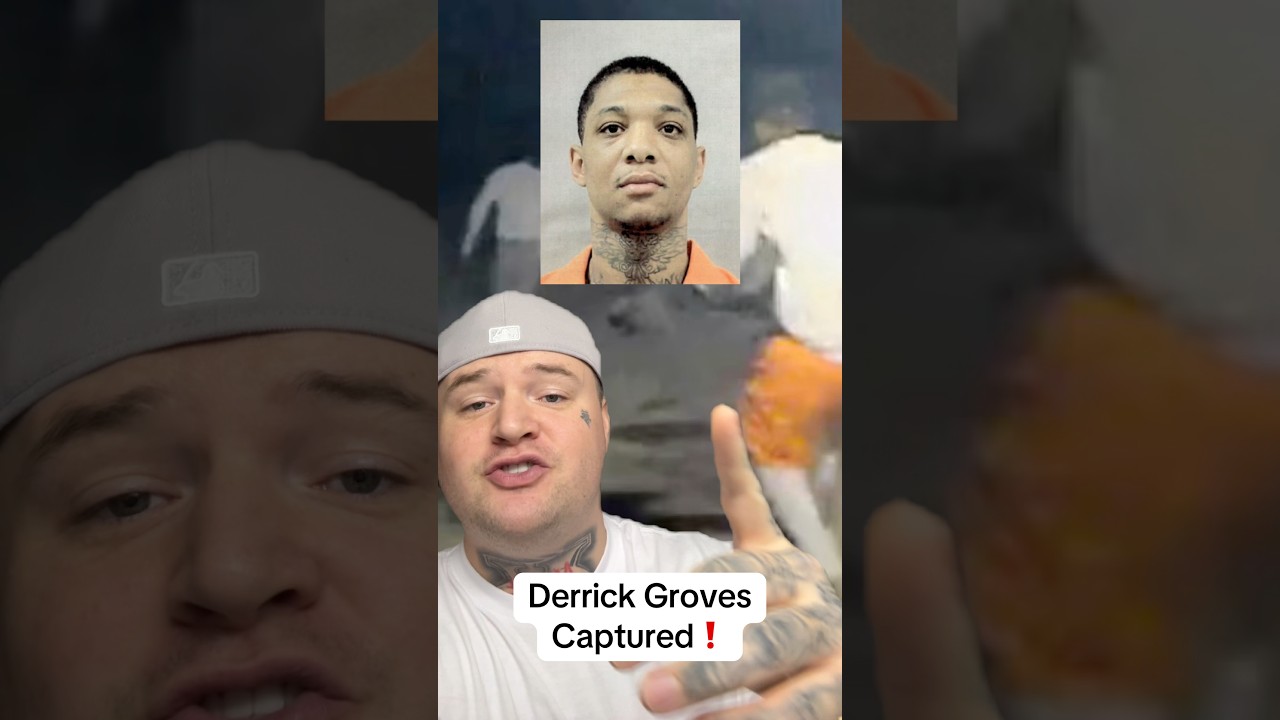 Derrick Groves Captured