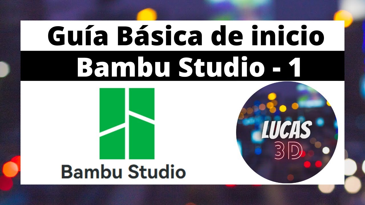 ⚡️Bambu Studio  - Guiá Básica - video 1⚡️#bambustudio #bambulab
