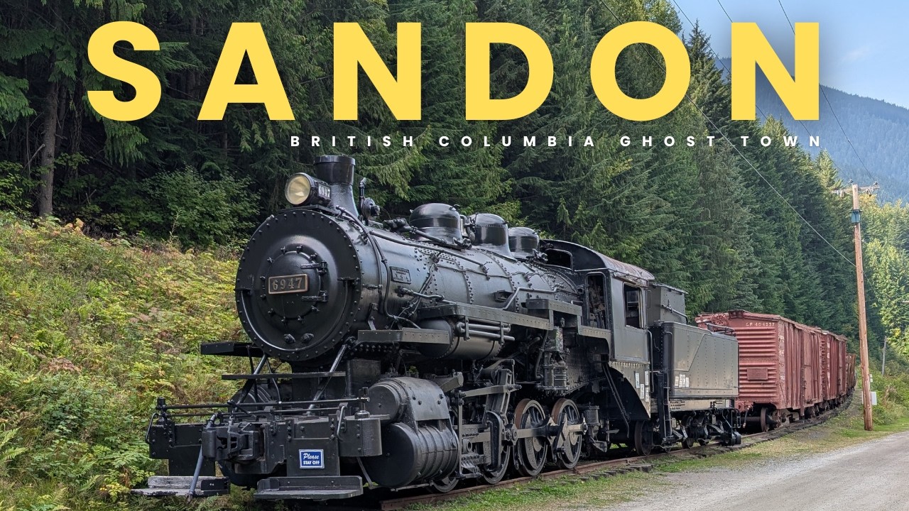 We Finally Made It to Sandon—BC’s Legendary Ghost Town