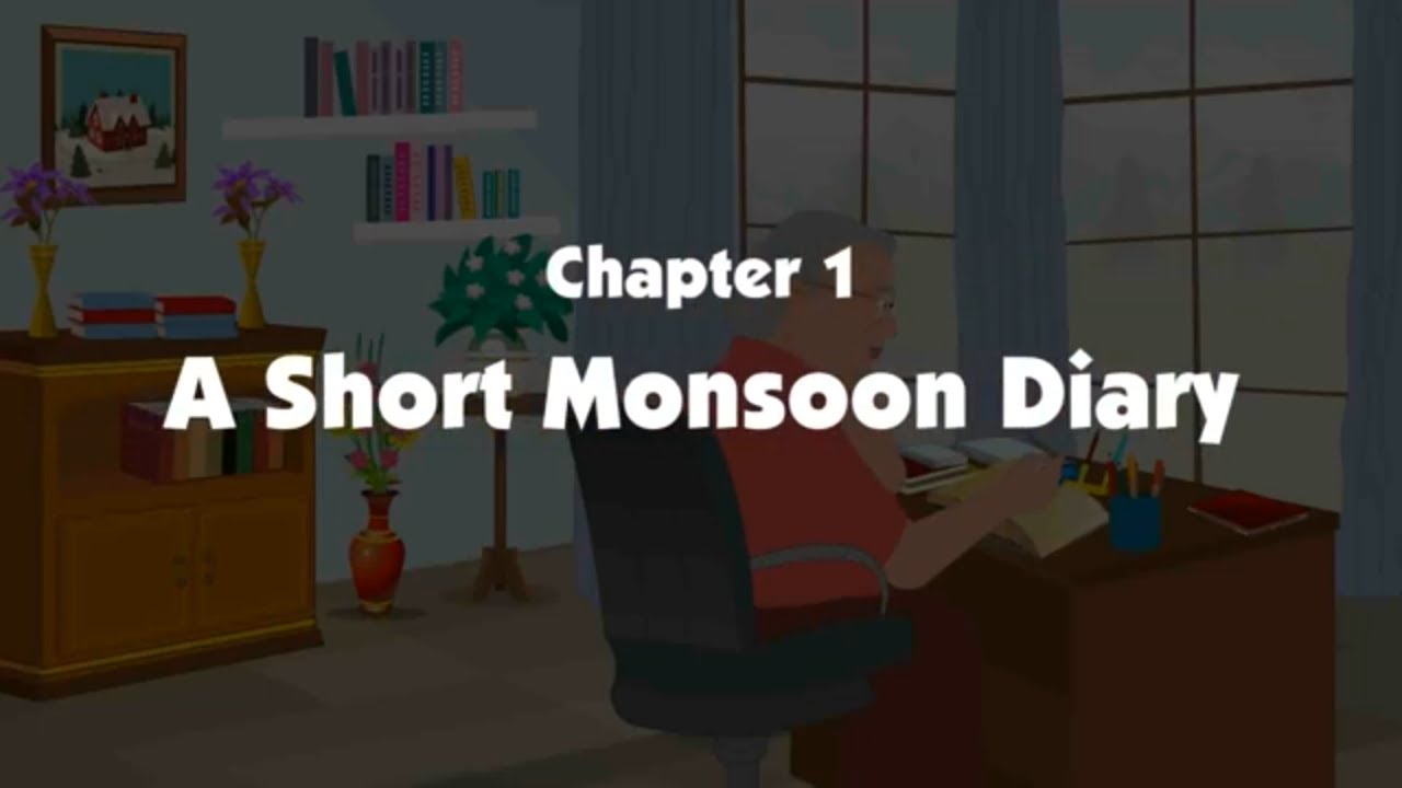Chapter 1 - A Short Monsoon Diary - English Coach 6 | English Story
