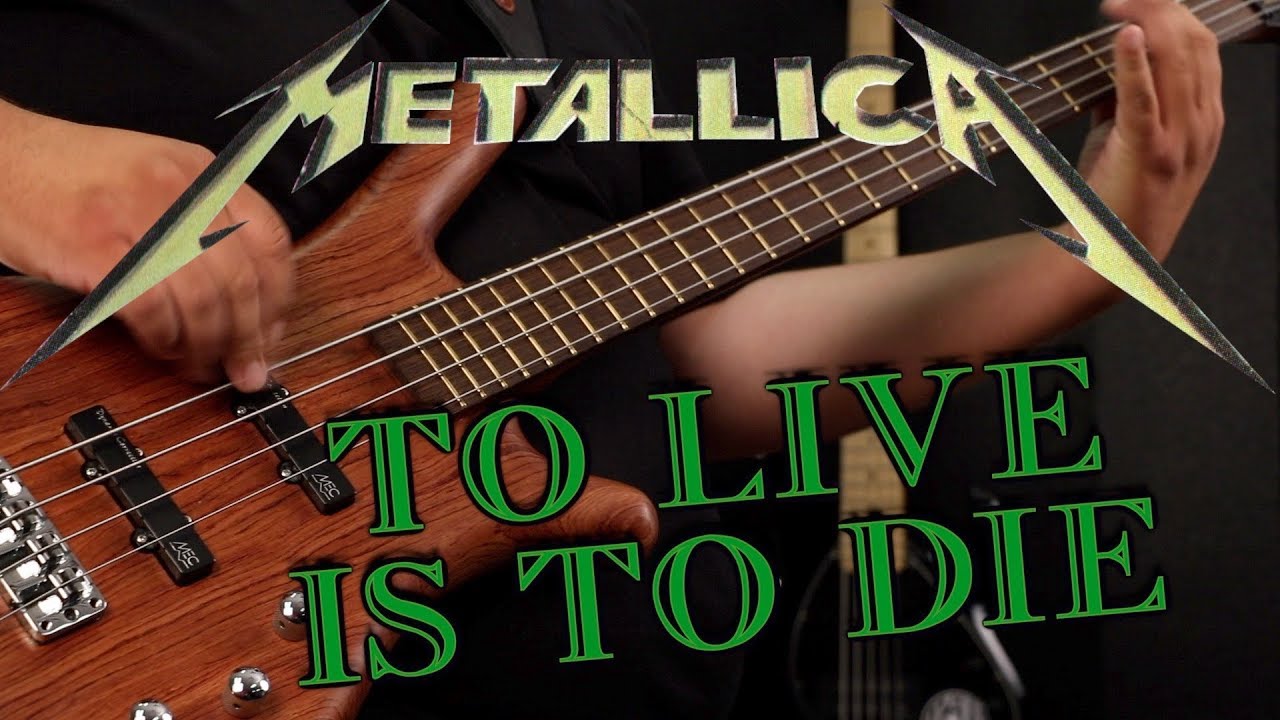 [BASS COVER] Metallica - To Live is to Die