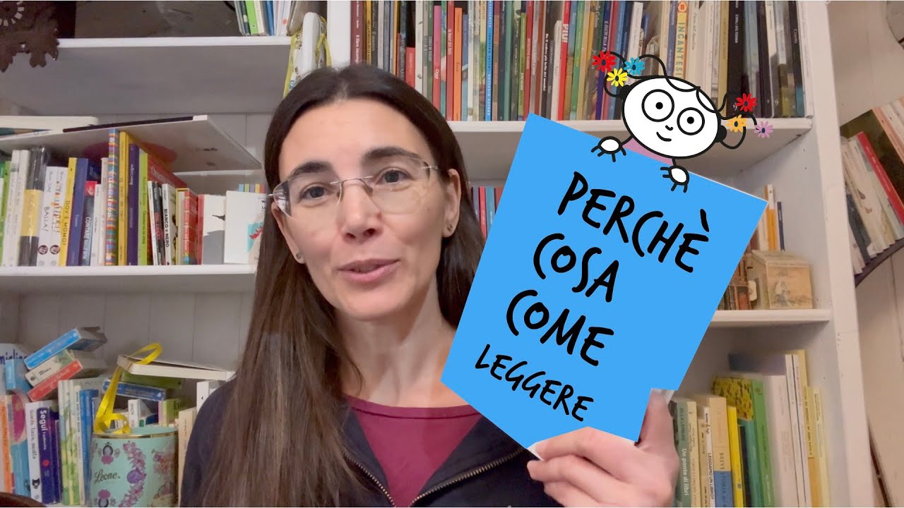 Leggere perché, cosa, come