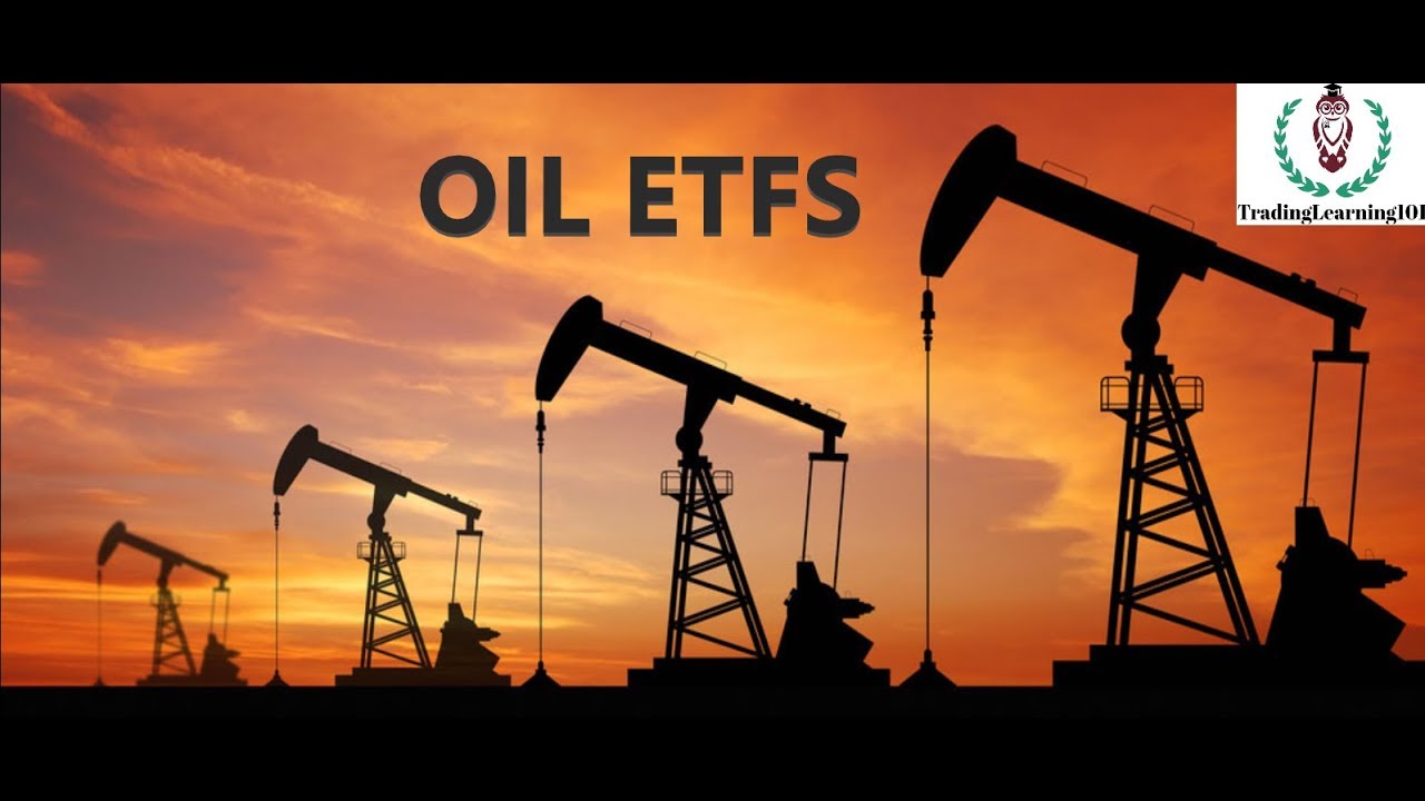 Oil ETFs | What You Need To Know | For Starters