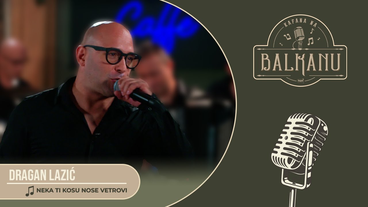 Dragan Lazic -NEKA TI KOSU NOSE VETROVI (UZIVO) | Kafana na Balkanu